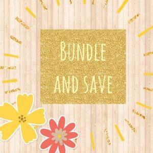 Bundle and save!!